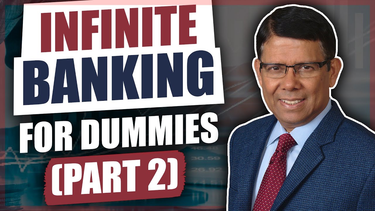 Infinite Banking for Dummies (Part 2)