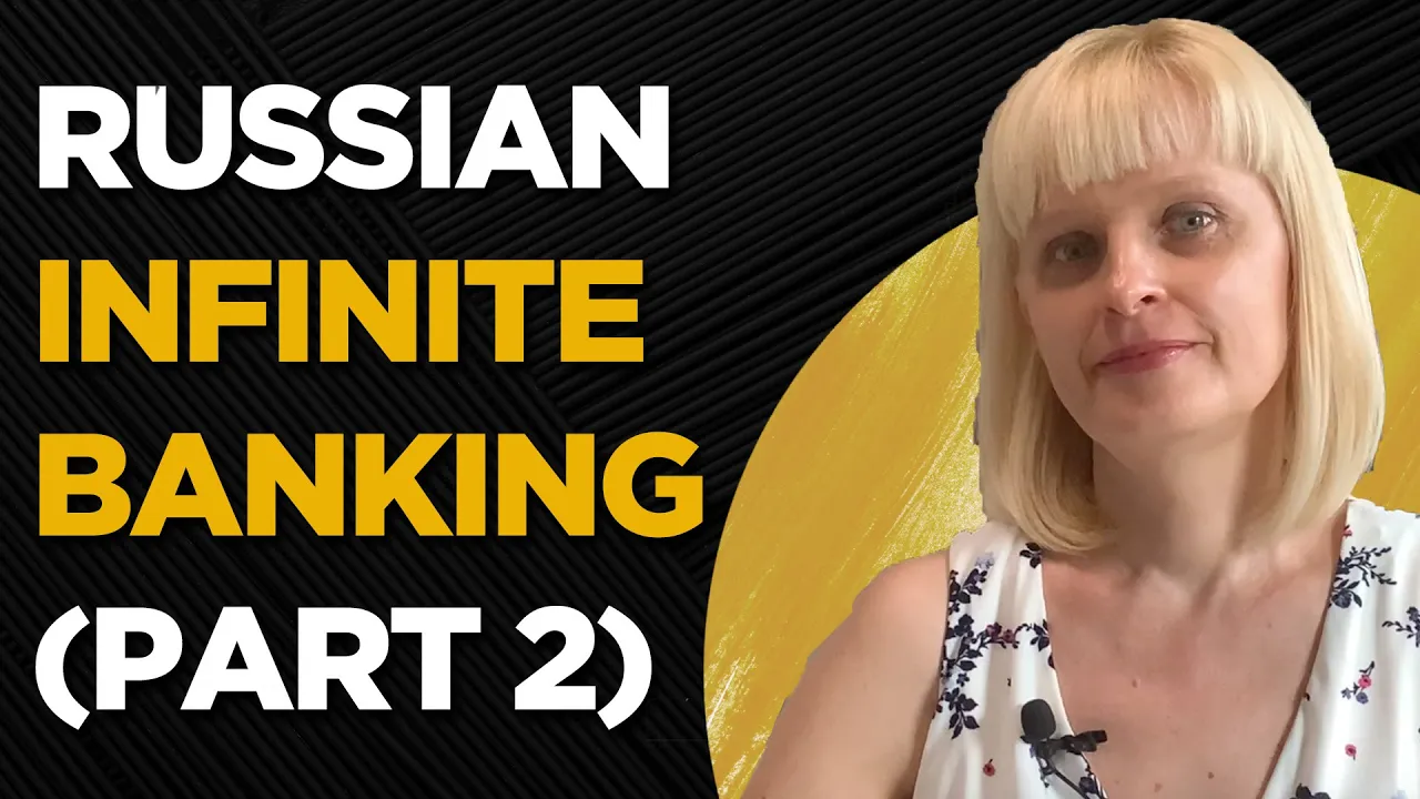 Infinite Banking for Beginners - Part 2 (In Russian)