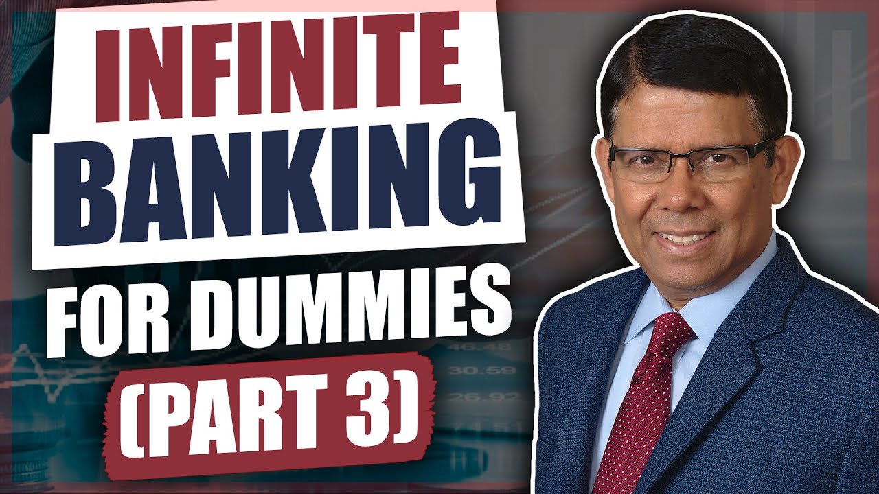 Infinite Banking for Dummies (Part 3)